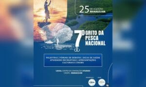 Sétima edição do Grito da Pesca Nacional será em Manaus na presença de 4 ministros do governo Lula