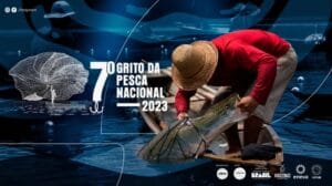 7º Grito da Pesca Nacional: unindo forças pela preservação da Amazônia e dos pescadores