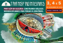UEA realiza o IX Transfronteiras em Manaus, Tefé e Parintins: Diálogos interdisciplinares sobre as amazônias