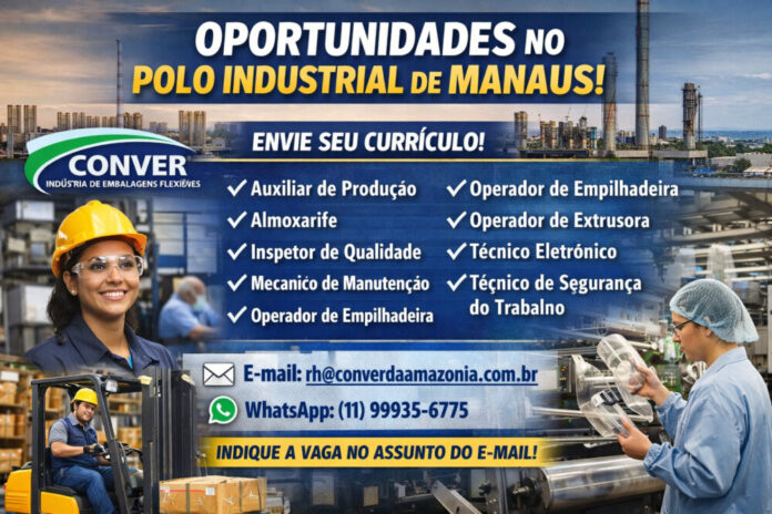 Conver indústria de embalagens abre vagas em Manaus; veja como enviar seu currículo Conver indústria de embalagens abre vagas em Manaus; veja como enviar seu currículo
