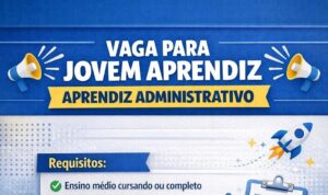 Jovem Aprendiz Administrativo: Oportunidade para iniciar a carreira e conquistar o primeiro emprego no Amazonas