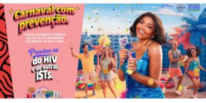 Governo reforça campanha de prevenção de ISTs e outras doenças para o Carnaval