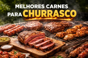 Melhores carnes para churrasco: como escolher certo e fazer bonito na brasa
