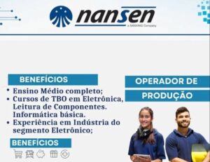 NANSEN abre vagas para Operador de Produção com Ensino Médio na fábrica