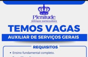 Empresa Plenitude abre vaga para Auxiliar de Serviços Gerais em Manaus com carteira assinada e benefícios